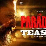 నాని ‘ది ప్యారడైజ్’ టీజర్ రివ్యూ .. ఊర మాస్ అవతార్లో న్యాచురల్ స్టార్! The Paradise